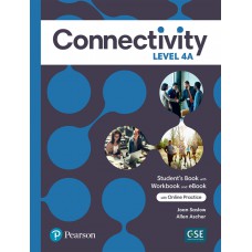 Connectivity Level 4 Student''''S Book/Workbook With Online Practice & Ebook - Split A