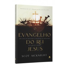 O Evangelho do rei Jesus