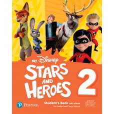 My Disney Stars & Heroes Level 2 Student''''S Book With Ebook And Resources + Benchmark