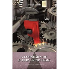 A economia do intervencionismo