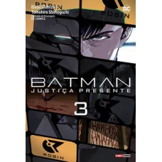 Batman: justiça presente 03 Batman: justiça presente 03