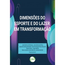 DIMENSÕES DO ESPORTE E DO LAZER EM TRANSFORMAÇÃO