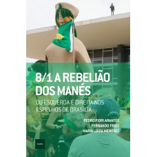 8/1: A rebelia~o dos mane´s