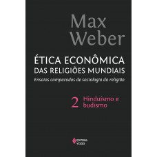 Ética econômica das religiões mundiais vol. 2