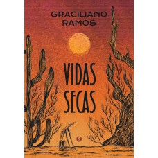 Vidas Secas - Edição de Luxo