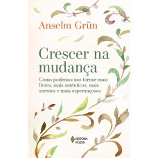 Crescer na mudança