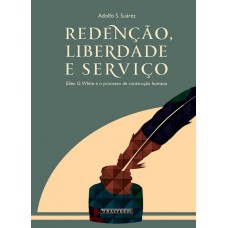 Redenção, liberdade e serviço