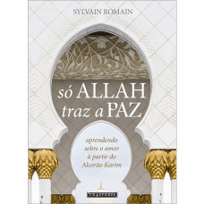 Só Allah traz a paz