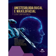 Anestesiologica Bucal e Maxilofacial Contemporânea