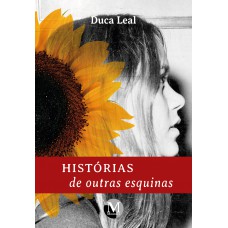 HISTÓRIAS DE OUTRAS ESQUINAS