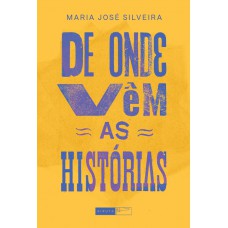 De onde vêm as histórias