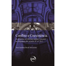 CONFLITO E COEXISTÊNCIA: As disputas territoriais judaico-nicenas na hispânia dos séculos IV e V E.C.