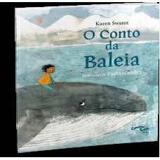 O Conto da Baleia: Livro infantil sobre meio ambiente