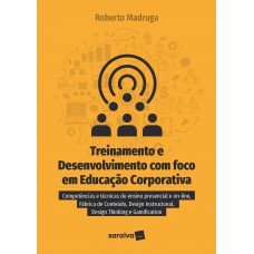 Treinamento e desenvolvimento com foco em educação corporativa