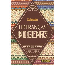 Box - Coleção Lideranças Indígenas