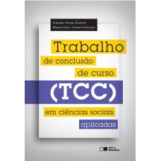 Trabalho de Conclusão de Curso (TCC) em ciências sociais aplicadas Trabalho de Conclusão de Curso (TCC) em ciências sociais aplicadas