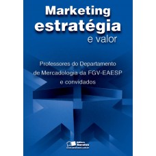 Marketing: Estratégia e valor