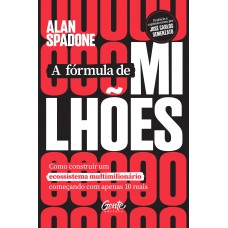 A fórmula de milhões