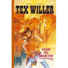 Tex willer: vivo ou morto