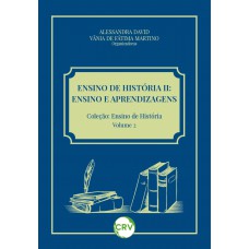 Ensino de história II: Ensino e aprendizagens