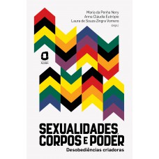 Sexualidades, corpos e poder Sexualidades, corpos e poder