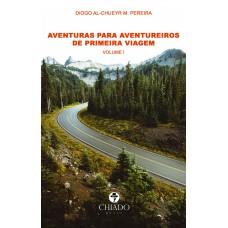 Aventuras para aventureiros de primeira viagem – Volume I