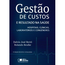 Gestão de custos e resultado na saúde