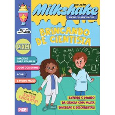 Brincando de cientista - Coleção Milkshake Brincando de cientista - Coleção Milkshake