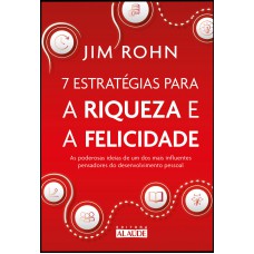 7 estratégias para a riqueza e a felicidade