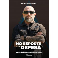 No esporte e na defesa