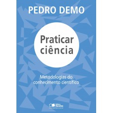 Praticar ciência Praticar ciência