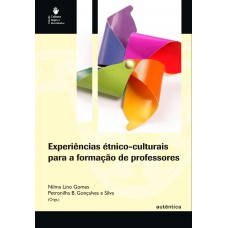 Experiências étnico-culturais para a formação de professores