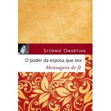 O poder da esposa que ora - Mensagens de fé