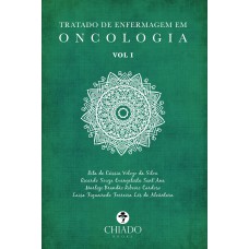 Tratado de Enfermagem em Oncologia Vol. 1