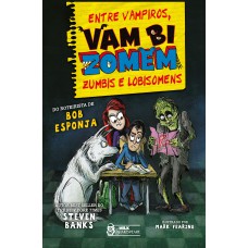 Vambizomem – Entre vampiros, zumbis e lobisomens Vol. 4 Vambizomem – Entre vampiros, zumbis e lobisomens Vol. 4