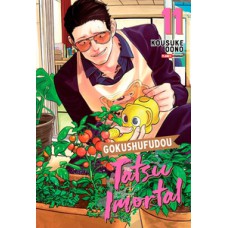 Gokushufudou - tatsu imortal 11