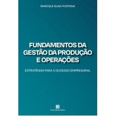 Fundamentos da Gestão da Produção e Operações