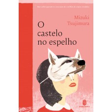 O castelo no espelho O castelo no espelho