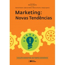 Marketing: Novas tendências