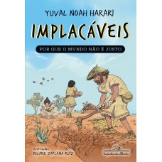 Implacáveis: Por que o mundo não é justo (vol.2) Implacáveis: Por que o mundo não é justo (vol.2)