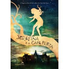 Serafina e a Capa Preta Serafina e a Capa Preta