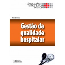 Gestão da qualidade hospitalar