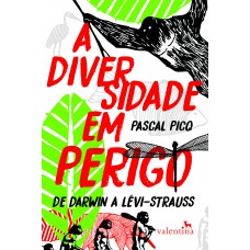 A Diversidade em Perigo