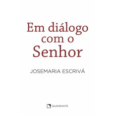 Em diálogo com o Senhor