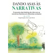 Dando asas às narrativas