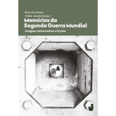 Memórias da Segunda Guerra Mundial