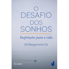 O desafio dos sonhos O desafio dos sonhos