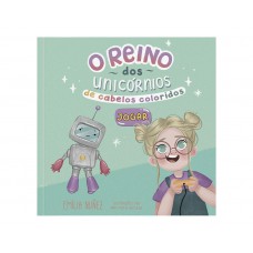 O Reino Dos Unicornios De Cabelos Coloridos