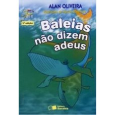 Baleias não dizem adeus Baleias não dizem adeus