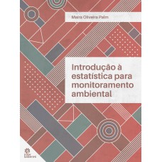 Introdução à estatística para monitoramento ambiental